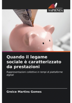 Quando il legame sociale è caratterizzato da prestazioni