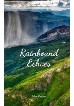 Rainbound Echoes