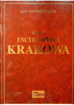 Mała encyklopedia Krakowa