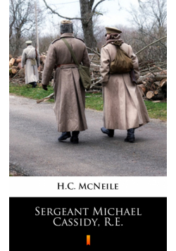 Sergeant Michael Cassidy, R.E.