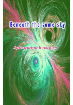 Beneath the same sky