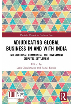 Adjudicating Global Business in and with India
