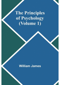 The Principles of Psychology (Volume 1)