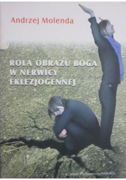 Rola obrazu Boga w nerwicy eklezjogennej