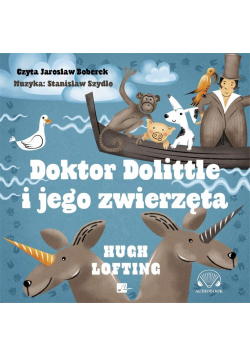 Doktor Dolittle i jego zwierzęta. Audiobook