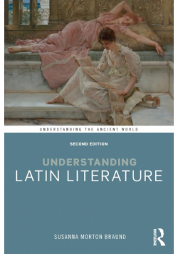 Understanding Latin Literature