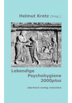 Lebendige Psychohygiene 2000plus