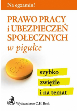 Prawo pracy i ubezpieczeń społecznych w pigułce
