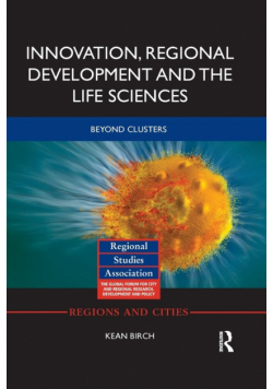 Innovation, Regional Development and the Life Sciences