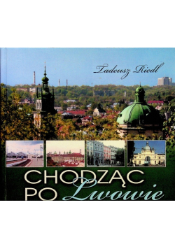 Chodząc po Lwowie