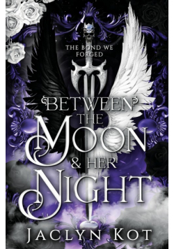 Between the Moon and Her Night