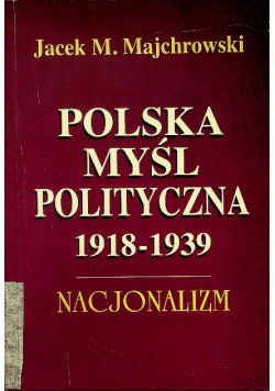 Polska myśl polityczna 1918 1939