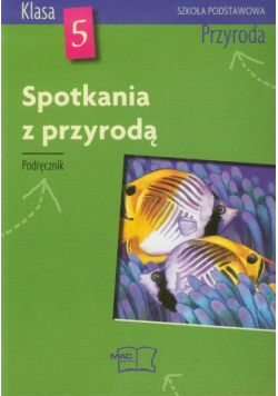 Spotkania z przyrodą 4: Przyroda Podręcznik