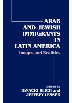 Arab and Jewish Immigrants in Latin America