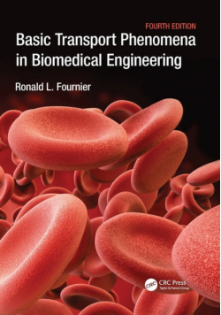 Basic Transport Phenomena in Biomedical Engineering