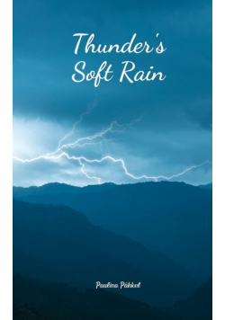 Thunder's Soft Rain