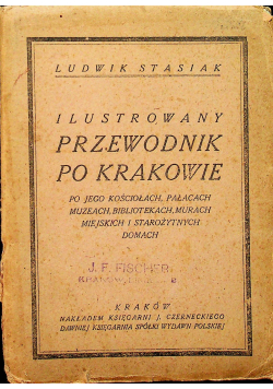 Ilustrowany przewodnik po Krakowie  1919r.