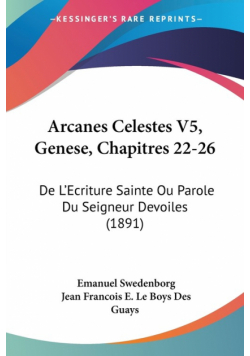 Arcanes Celestes V5, Genese, Chapitres 22-26