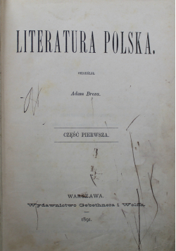 Literatura Polska cz 1 1891 r.