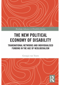 The New Political Economy of Disability