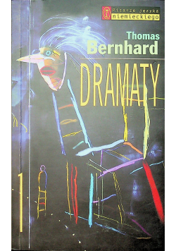 Thomas Bernhard Dramaty