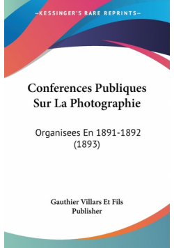 Conferences Publiques Sur La Photographie