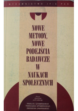 Nowe metody nowe podejścia badawcze w naukach społecznych