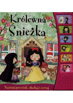 Królewna Śnieżka Naciśnij przycisk słuchaj i czytaj