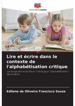 Lire et écrire dans le contexte de l'alphabétisation critique