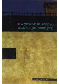 Wyzwania wobec nauk społecznych