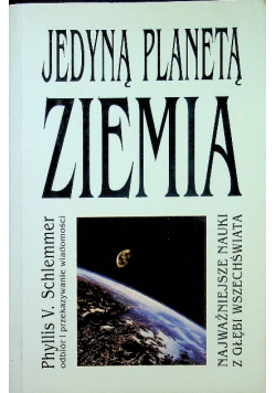 Jedyną planetą ziemia