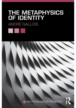 The Metaphysics of Identity