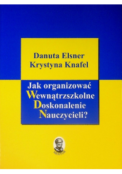 Jak organizować wewnątrzszkolne doskonalenia