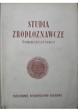 Studia Źródłoznawcze Commentationes Tom XIX