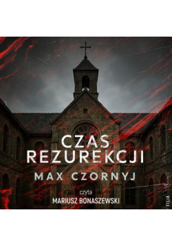 Czas rezurekcji