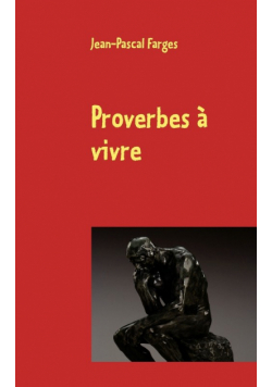 Proverbes à vivre