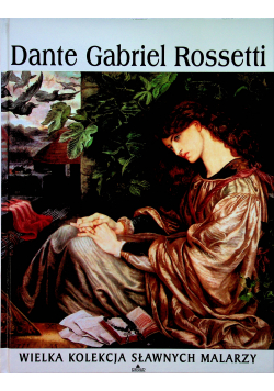 Dante Gabriel Rossetti