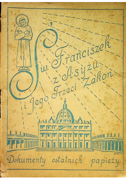 Święty Franciszek z Asyżu i jego trzeci zakon  1948 r
