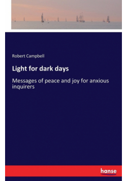 Light for dark days