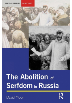 The Abolition of Serfdom in Russia