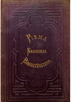Pisma Kazimierza Brodzińskiego, Tom VI, 1873 r.