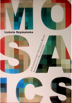 A Construction - Grammar - Based Approach To Translation