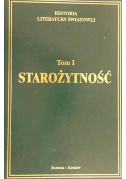 Historia literatury światowej Tom 1 Starożytność
