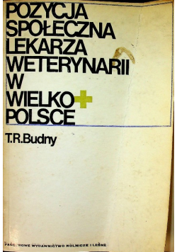 Pozycja społeczna lekarza weterynarii w wielkopolsce