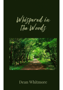 Whispered in the Woods