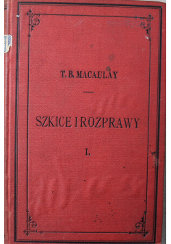 Szkice i rozprawy Tom 1 1892 r.