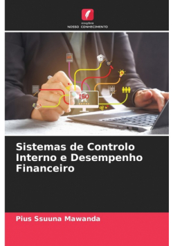 Sistemas de Controlo Interno e Desempenho Financeiro