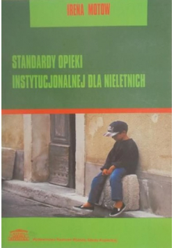 Standardy opieki instytucjonalnej dla nieletnich