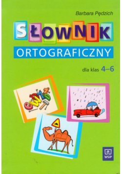 Słownik ortograficzny dla klas 4-6