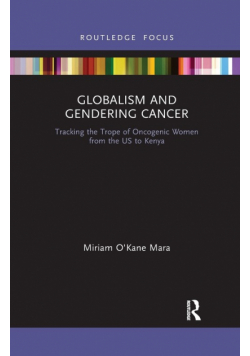 Globalism and Gendering Cancer